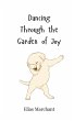 Dancing Through the Garden of Joy - Bild 1