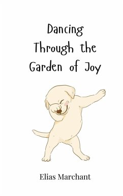 Cover Dancing Through the Garden of Joy