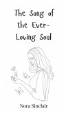 The Song of the Ever-Loving Soul The Song of the Ever-Loving Soul