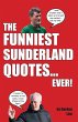 The Funniest Sunderland Quotes... Ever! - Bild 1