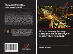 Wzrost nieregularnego zatrudnienia w przemy¿le motoryzacyjnym Indii Cover Wzrost nieregularnego zatrudnienia w przemy¿le motoryzacyjnym Indii