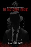 The Past Comes Looking (eBook, ePUB)
