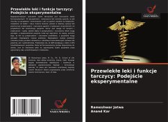 Przewlek¿e leki i funkcje tarczycy: Podej¿cie eksperymentalne - Jatwa, Rameshwar;Kar, Anand