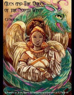 Alex and the Queen of the North Wind - Nicolson, Cj Alex and the Queen of the North Wind - Nicolson, Cj