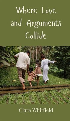 Cover Where Love and Arguments Collide