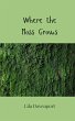 Where the Moss Grows - Bild 1