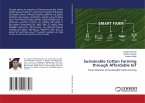 Sustainable Cotton Farming through Affordable IoT