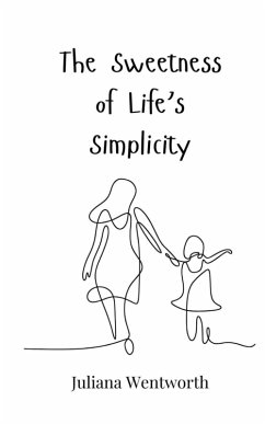 Cover The Sweetness of Life's Simplicity