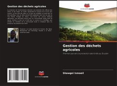 Gestion des déchets agricoles - Ismaeil, Shawgei