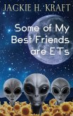 Some of My Best Friends are ETs