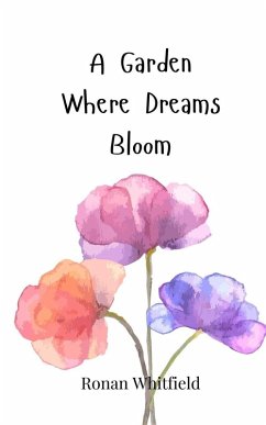 Cover A Garden Where Dreams Bloom