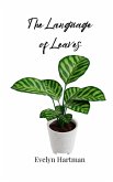 The Language of Leaves The Language of Leaves
