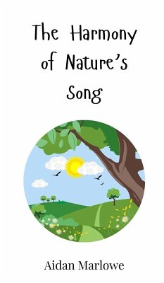 The Harmony of Nature's Song - Marlowe, Aidan