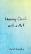 Chasing Clouds with a Net - Bild 1