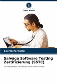Salvage Software Testing Zertifizierung (SSTC) Salvage Software Testing Zertifizierung (SSTC)