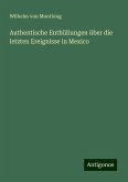 Authentische Enthüllungen über die letzten Ereignisse in Mexico