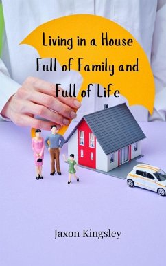 Cover Living in a House Full of Family and Full of Life