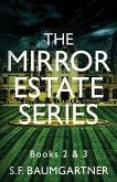 The Mirror Estate Series The Mirror Estate Series