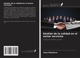 Gestión de la calidad en el sector servicios Gestión de la calidad en el sector servicios