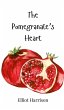 The Pomegranate's Heart - Bild 1