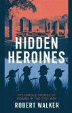 Hidden Heroines Hidden Heroines