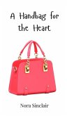 A Handbag for the Heart A Handbag for the Heart