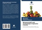 Wissenschaft und Technologie tropischer Früchte Wissenschaft und Technologie tropischer Früchte