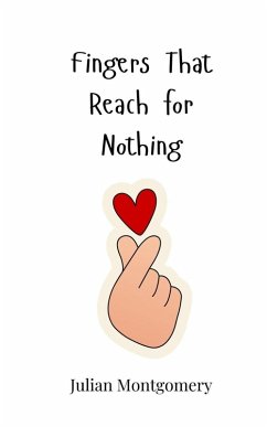 Cover Fingers That Reach for Nothing