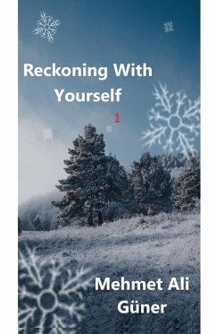 Reckoning With Yourself - Güner, Mehmet Al¿