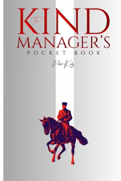 The Kind Manager's Pocket Book