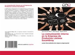 La comunicación interna en la Empresa de Productos Lácteos Escambray La comunicación interna en la Empresa de Productos Lácteos Escambray
