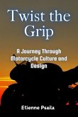 Twist the Grip Twist the Grip
