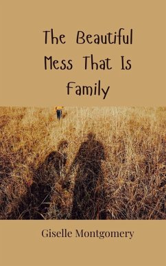 Cover The Beautiful Mess That Is Family
