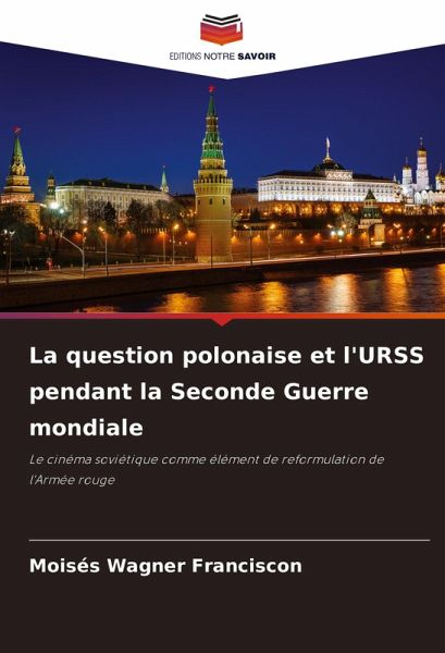 La question polonaise et l'URSS pendant la Seconde Guerre mondiale La question polonaise et l'URSS pendant la Seconde Guerre mondiale