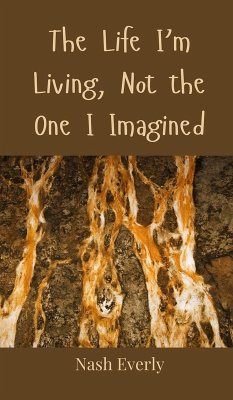 Cover The Life I'm Living, Not the One I Imagined