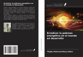 Erradicar la pobreza energética en el mundo en desarrollo Erradicar la pobreza energética en el mundo en desarrollo