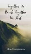 Together We Break, Together We Heal - Bild 1