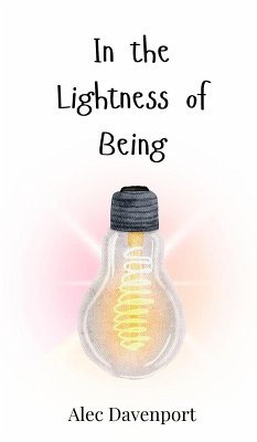 In the Lightness of Being - Davenport, Alec