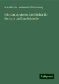 Württembergische Jahrbücher für Statistik und Landeskunde Württembergische Jahrbücher für Statistik und Landeskunde