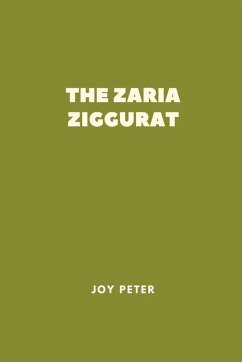 The Zaria Ziggurat - Peter, Joy