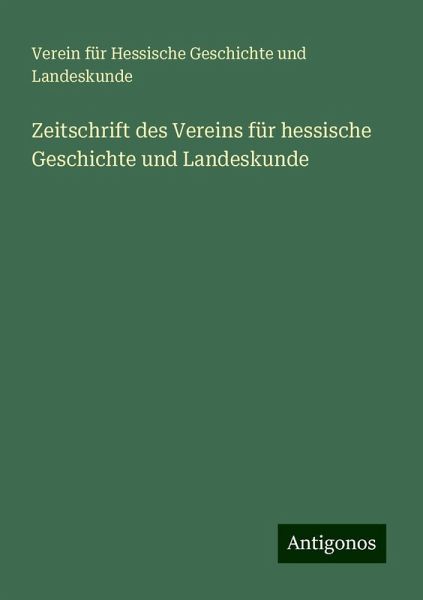Zeitschrift des Vereins für hessische Geschichte und Landeskunde