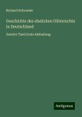 Geschichte des ehelichen Güterrechts in Deutschland Geschichte des ehelichen Güterrechts in Deutschland