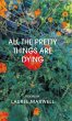 All the Pretty Things Are Dying - Bild 1