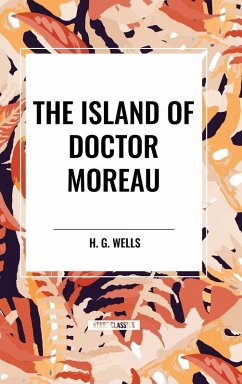 The Island of Doctor Moreau - Wells, H. G.