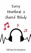 Every Heartbeat a Shared Melody - Bild 1