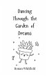 Dancing Through the Garden of Dreams - Bild 1
