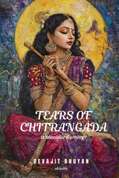 Tears of Chitrangada Tears of Chitrangada