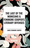 The Last of the Mohicans & Fenimore Cooper's Literary Offenses