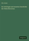 Zur Aetiologie und neuesten Geschichte der Febris Recurrens Zur Aetiologie und neuesten Geschichte der Febris Recurrens