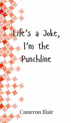 Cover Life's a Joke, I'm the Punchline